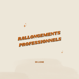 RALLONGEMENTS PROFESSIONNELS